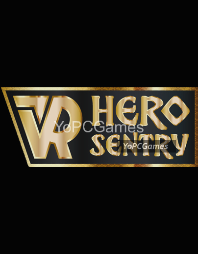 vr hero sentry pc game