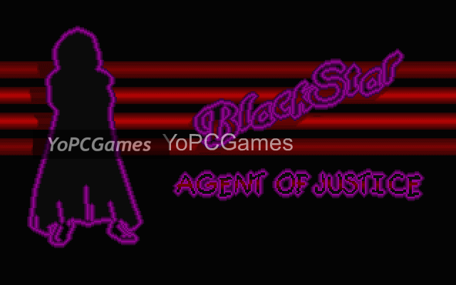 blackstar, agent of justice pc game