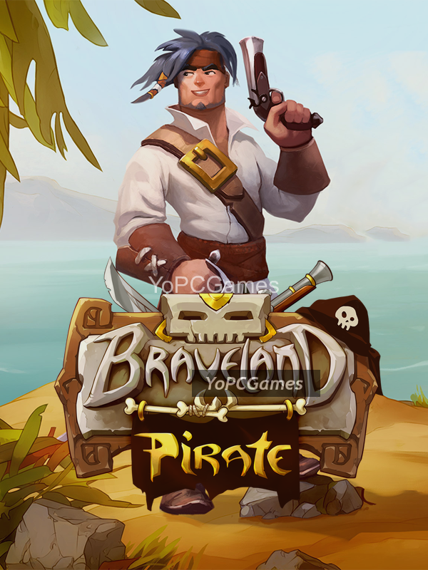 braveland pirate for pc