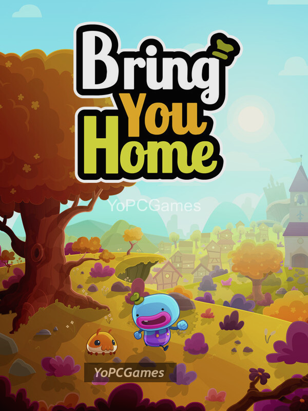 bring you home pc game