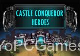 castle conqueror - heroes pc game