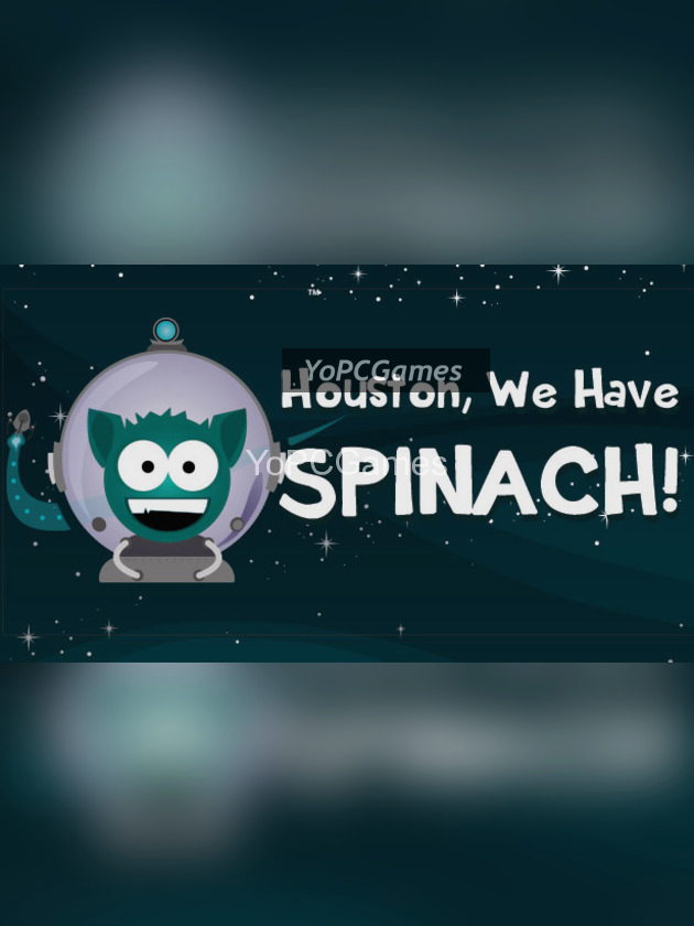 houston, we have spinach! pc game