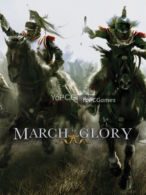 march to glory pc game