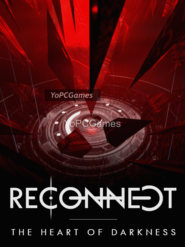 reconnect: the heart of darkness pc game