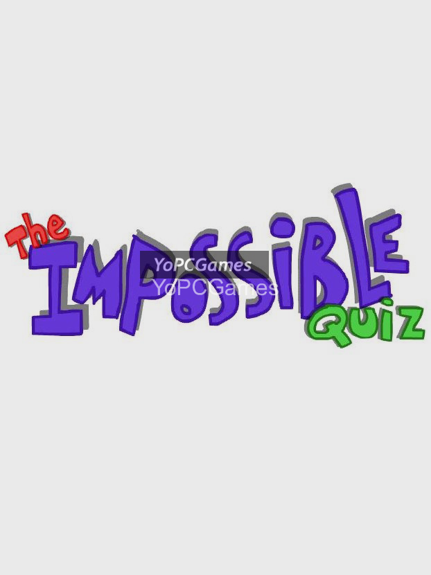 the impossible quiz poster