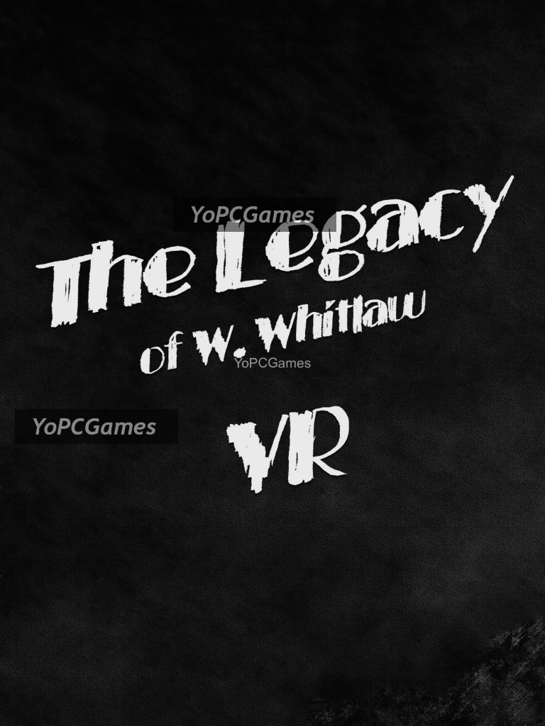 the legacy of w. whitlaw vr pc game