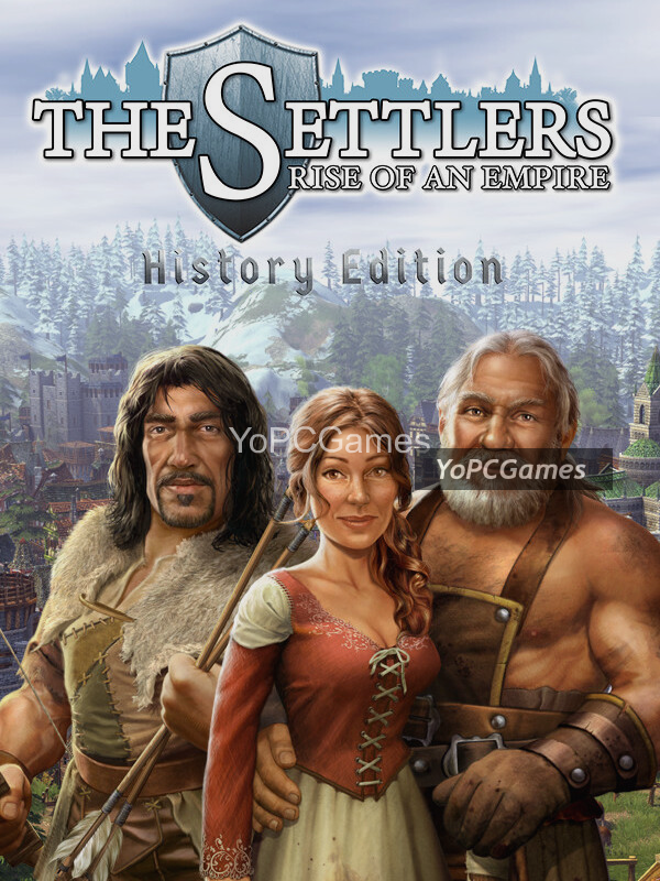 the settlers : rise of an empire - history edition game