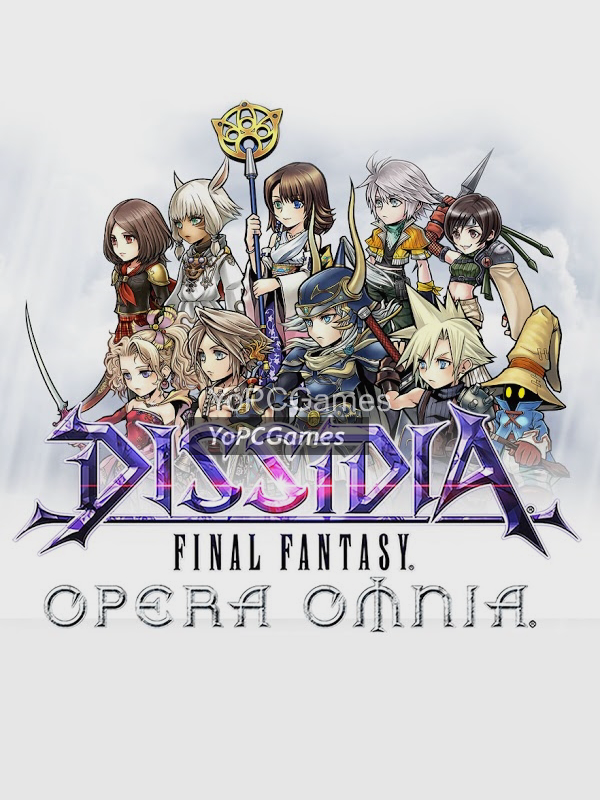 dissidia final fantasy opera omnia for pc