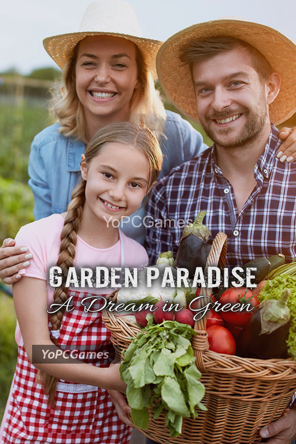 garden paradise: a dream in green poster