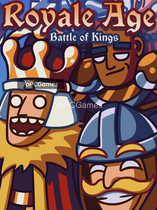 royale age: battle of kings pc game
