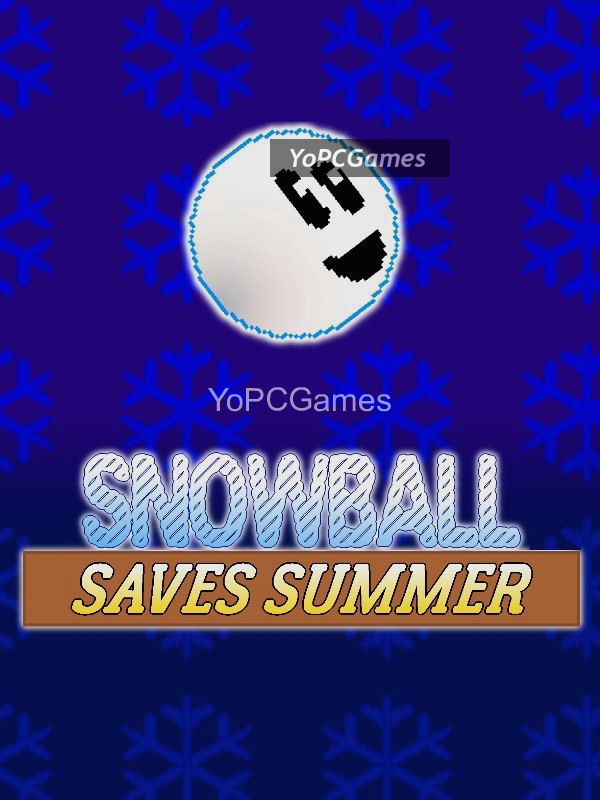 snowball saves summer game