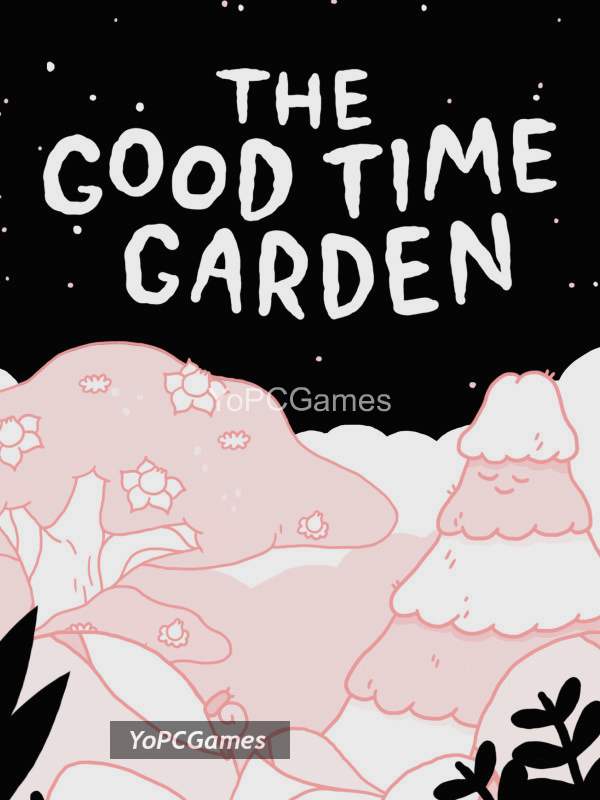 the good time garden cover
