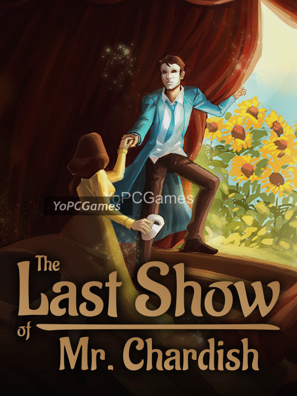 the last show of mr. chardish pc game
