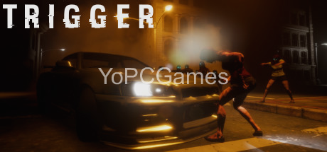 trigger game