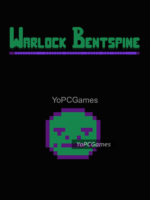 warlock bentspine: toilet edition for pc