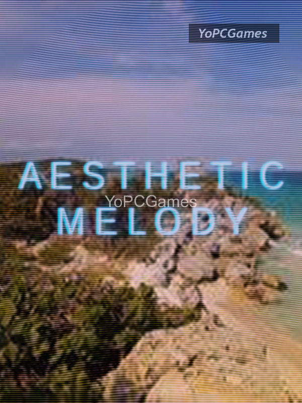 aesthetic melody cover