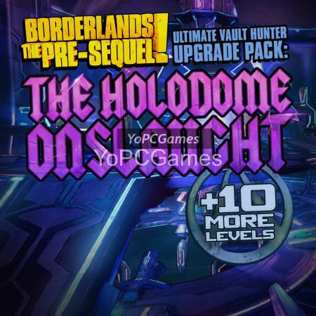 borderlands: the pre-sequel - the holodome onslaught for pc