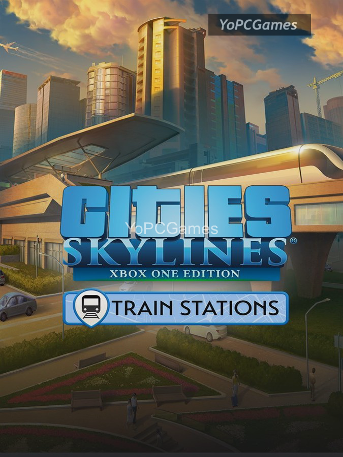cities: skylines - content creator pack: train stations pc game