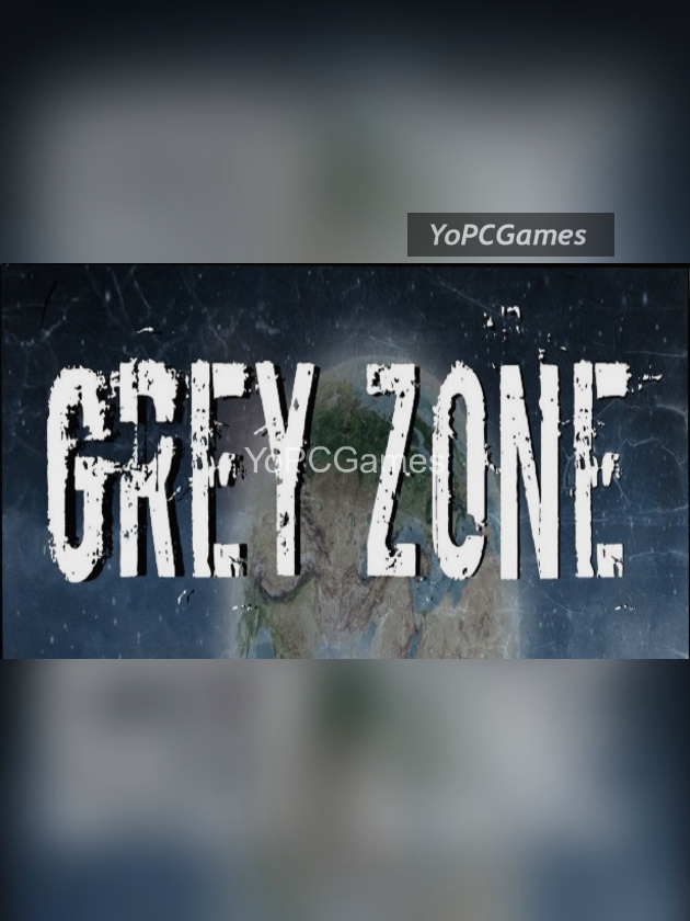 grey zone poster
