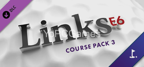 links e6: course pack 3 pc game