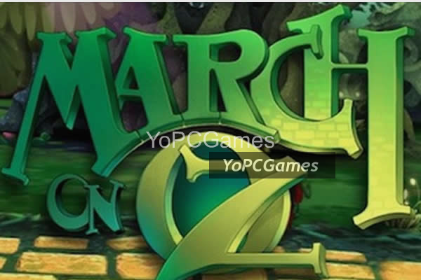 march on oz for pc