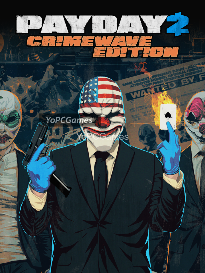 payday 2: crimewave edition pc game