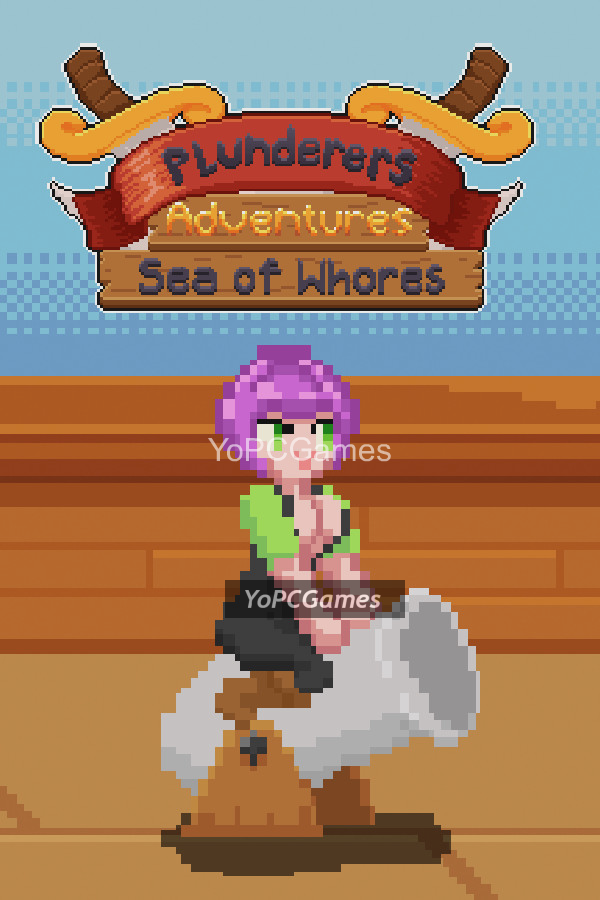 plunderers adventures: sea of whores poster