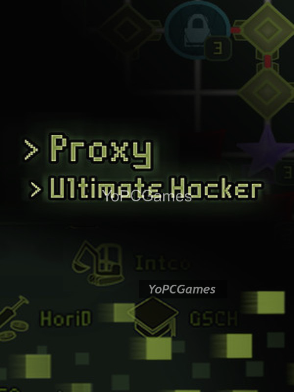 proxy: ultimate hacker game
