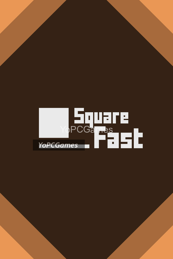 square fast pc game