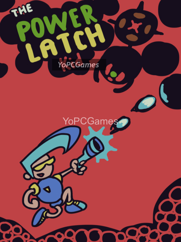 the power latch kid poster