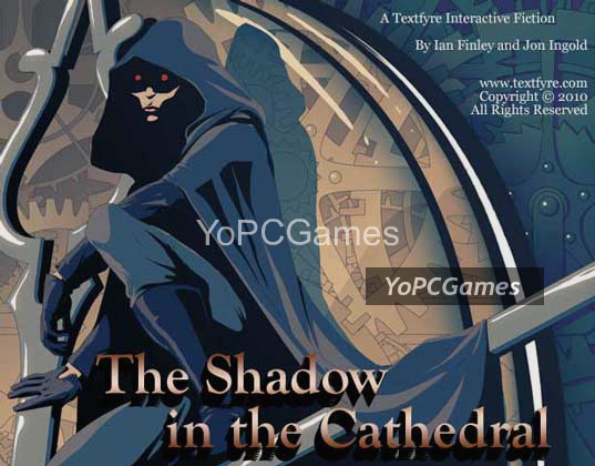 the shadow in the cathedral game
