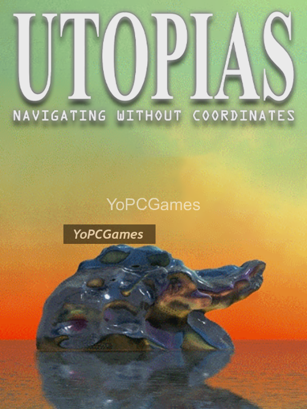 utopias: navigating without coordinates cover
