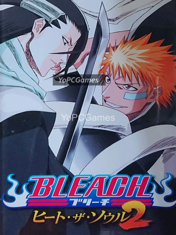 bleach: heat the soul 2 for pc