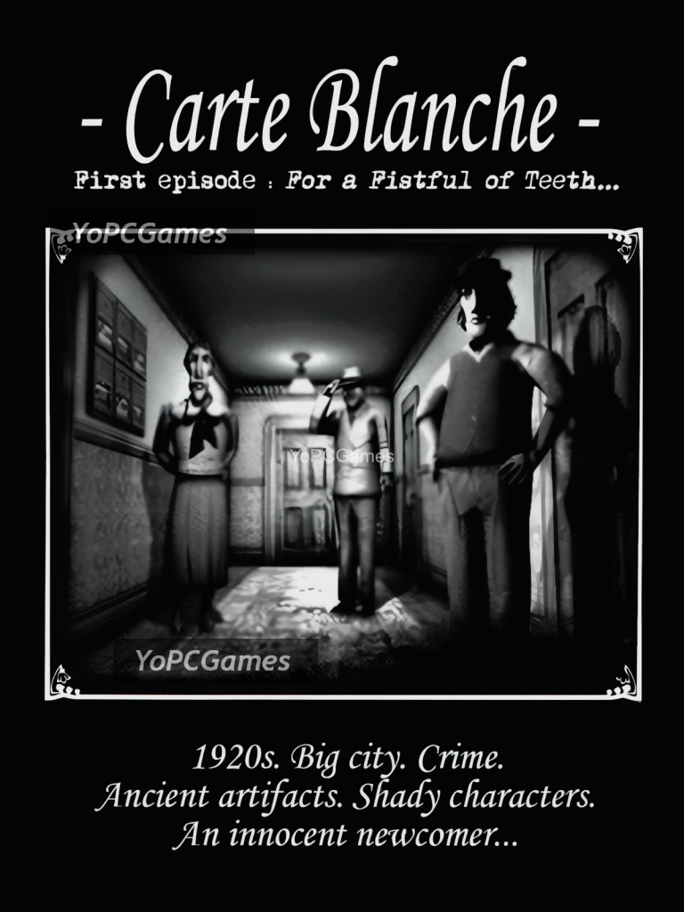 carte blanche: first episode - for a fistful of teeth pc game