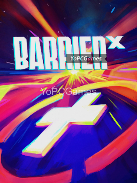 barrier x for pc