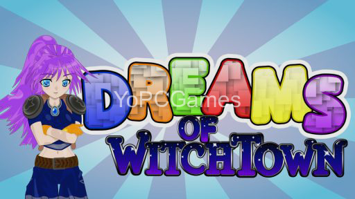 dreams of witchtown pc