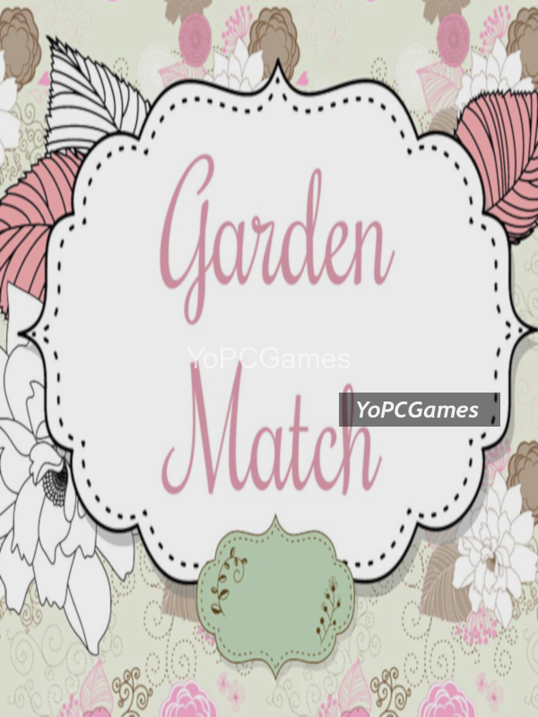 garden match poster