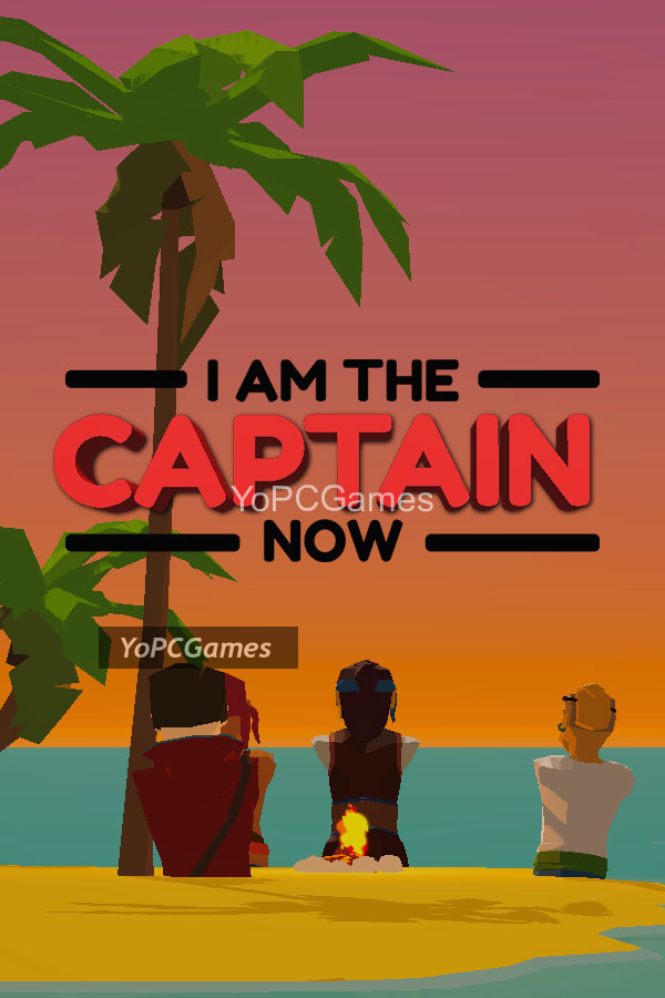 i am the captain now game