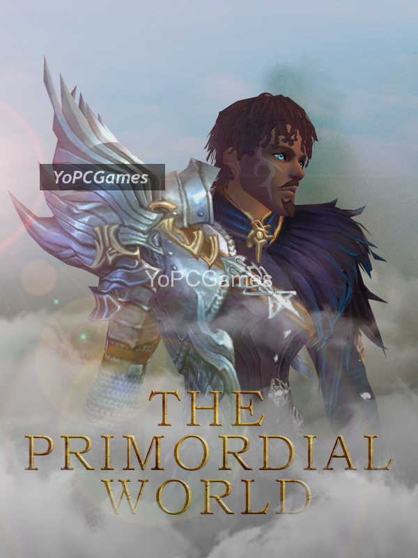 the primordial world for pc