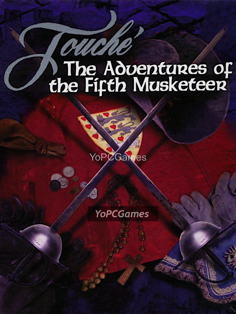 touché: the adventures of the fifth musketeer pc game
