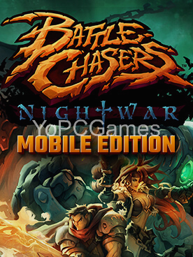 battle chasers: nightwar - mobile edition pc