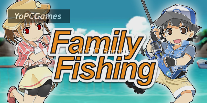 family fishing pc game