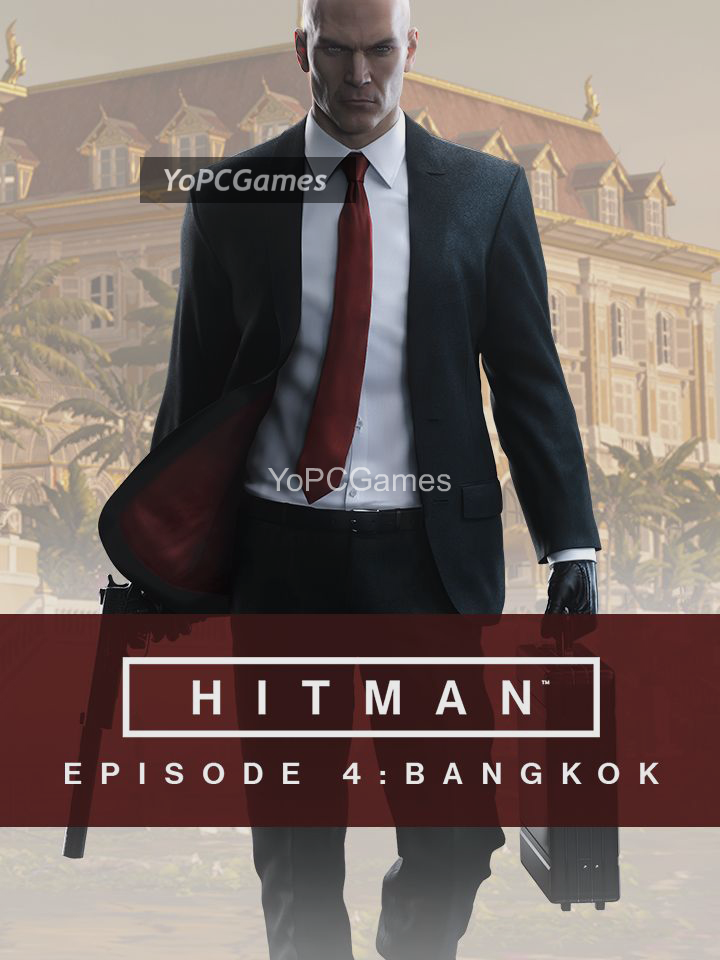hitman: episode 4 - bangkok for pc