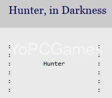 hunter, in darkness for pc