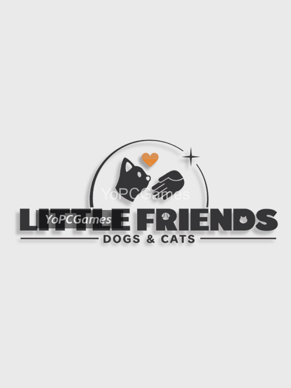 little friends: dogs & cats for pc