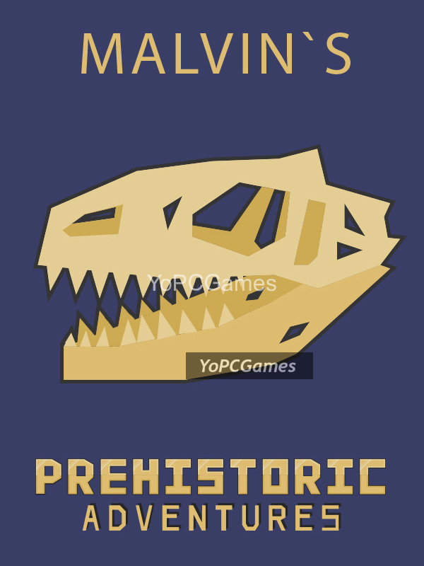 malvin`s prehistoric adventures cover