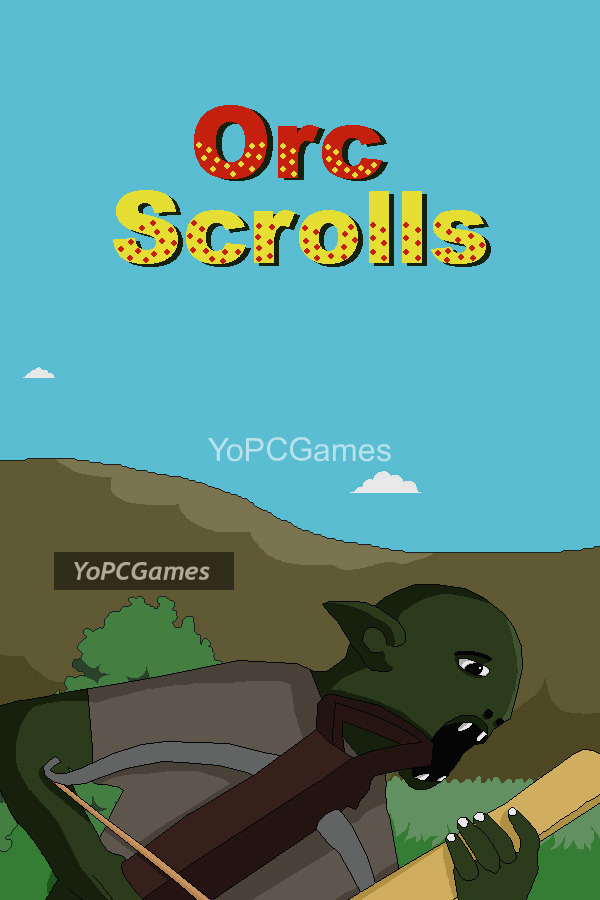orc scrolls for pc
