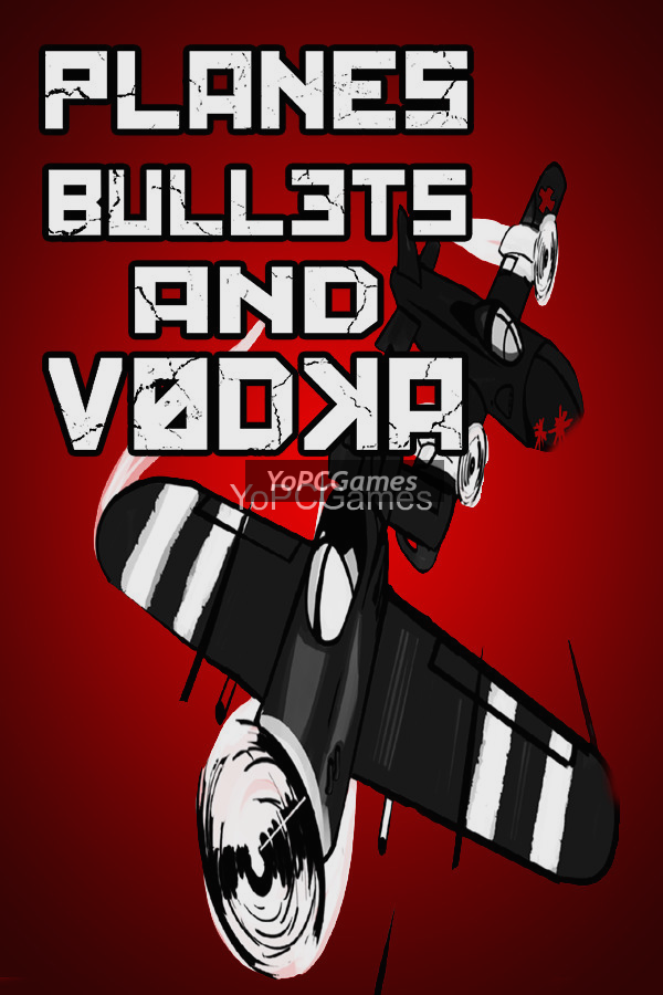 planes, bullets and vodka cover