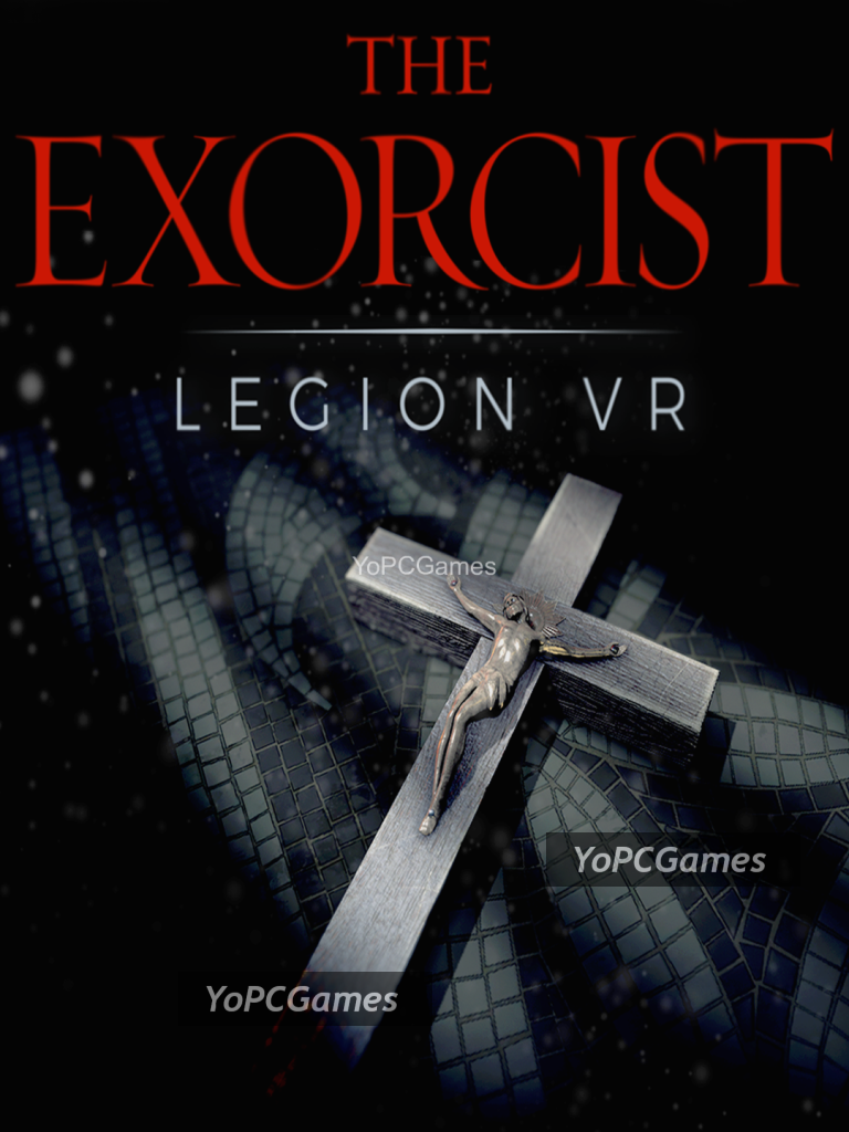 the exorcist: legion vr pc