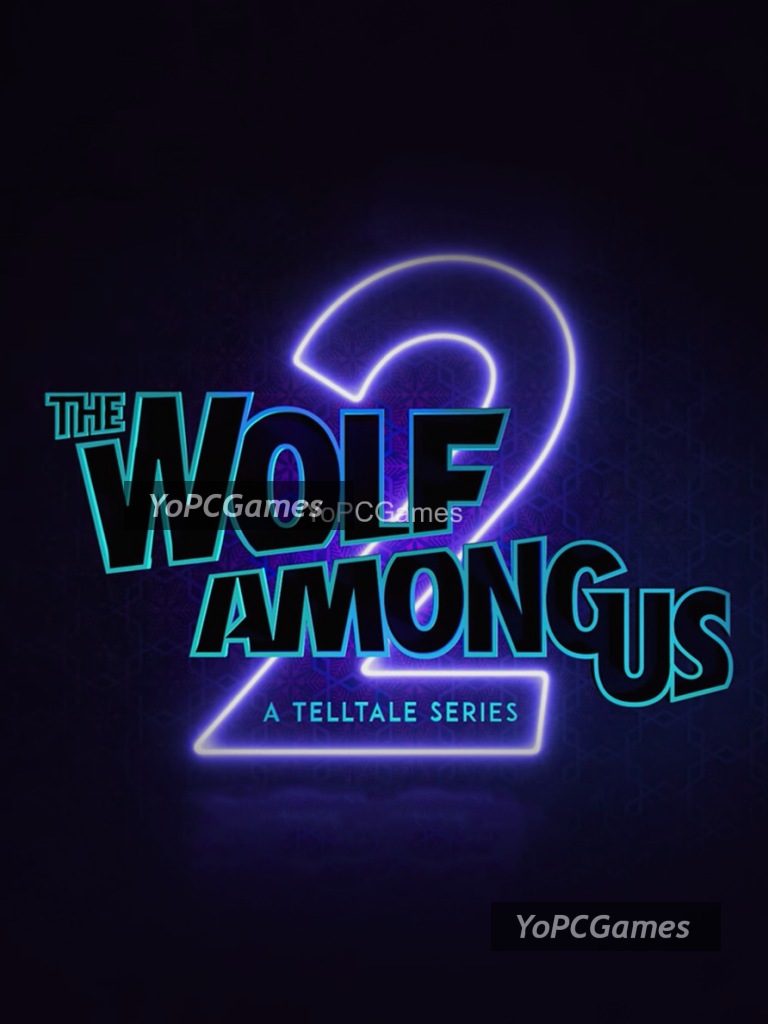 the wolf among us 2 for pc